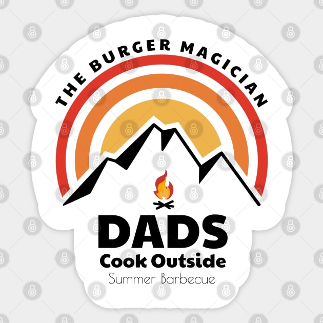 Dads Cook Outside - Summer BBQ Sticker by All About Nerds